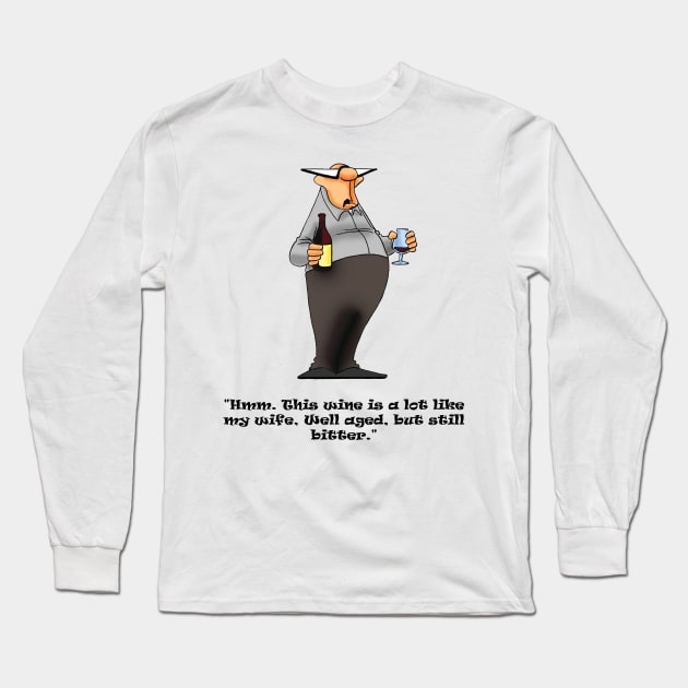 Funny Wine and Wife Cartoon Humor Long Sleeve T-Shirt by abbottcartoons